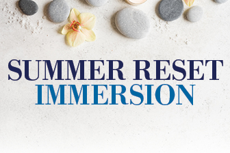 Summer Reset Immersion
