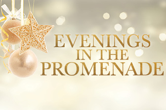 Evenings in The Promenade 